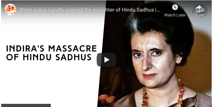 When Indira Gandhi ordered the slaughter of Hindu Sadhus