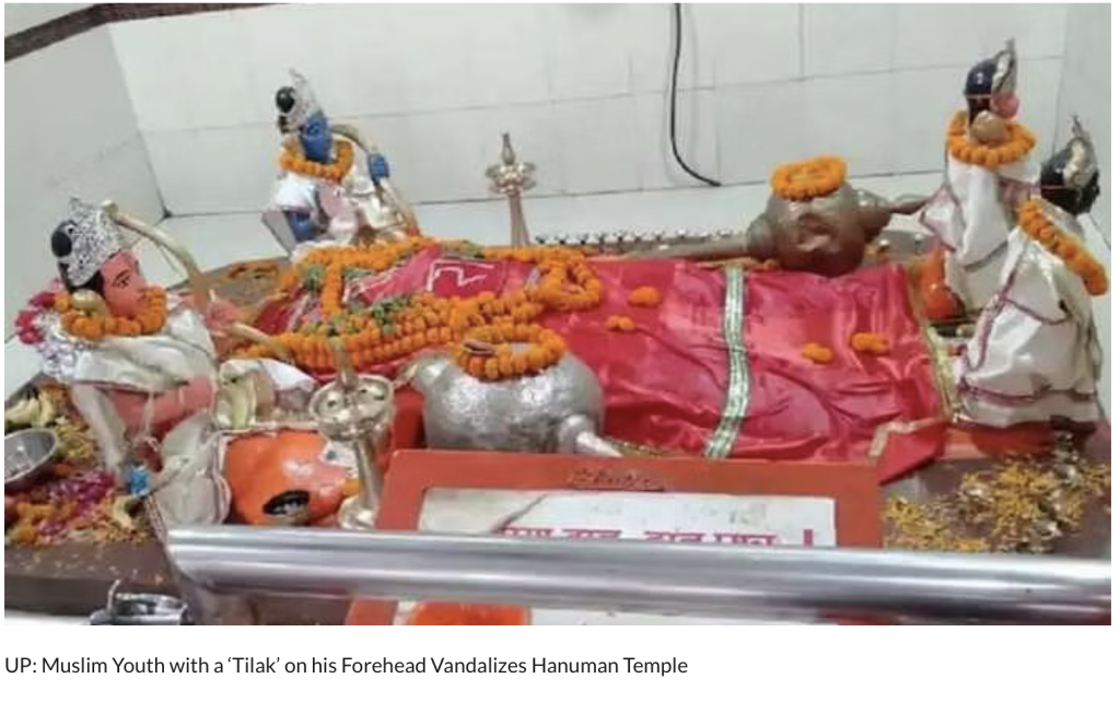 Muslim Youth with a ‘Tilak’ on his Forehead Vandalizes Hanuman Temple